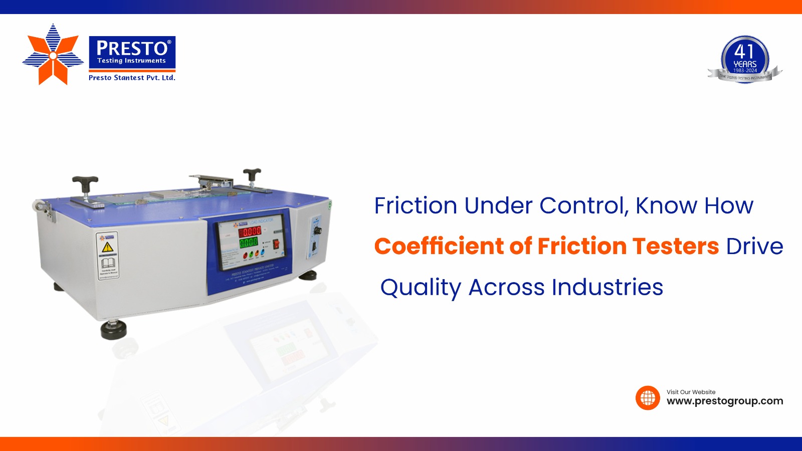 Friction Under Control, Know How Coefficient of Friction Testers Drive Quality Across Industries.